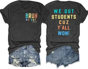 Last Day of School Shirt Women Have A Bussin Summer Bruh T- Shirt Teacher Life Tops School Is Out for Summer Clothes